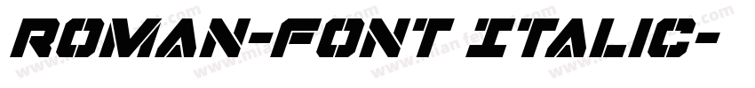 Roman-Font Italic字体转换